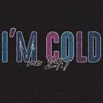 Transfer - I'M COLD 24/7