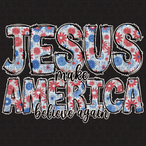 Transfer - Jesus Make America Believe Again