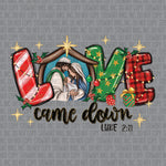 Transfer - Love Came Down Luke 2:11