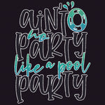 Transfer - Aint no Party like a Pool Party