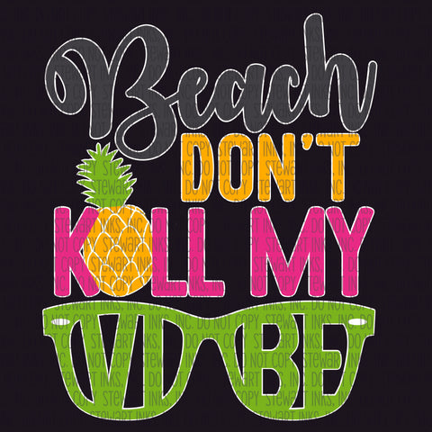 Transfer - Beach Don't Kill My Vibe