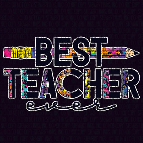 Transfer - Best Teacher Ever Tie Dye Pencil