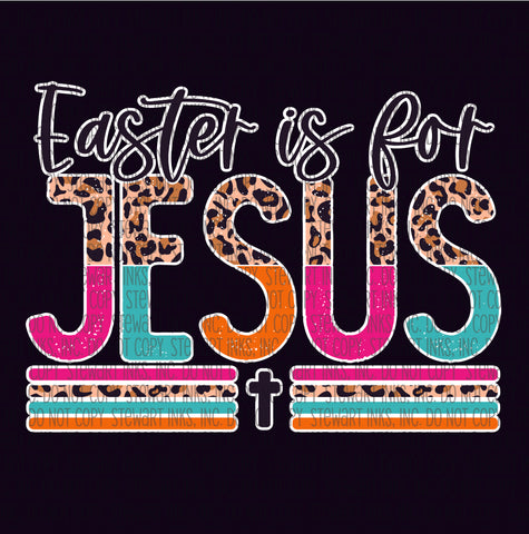 Transfer - Easter is for Jesus Half Leopard