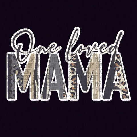 Transfer - One Loved Mama