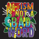 Transfer - Autism is not a Bad Word