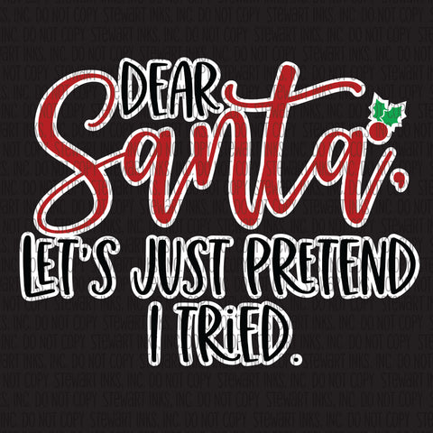 Transfer - Dear Santa Lets Just Pretend I Tried