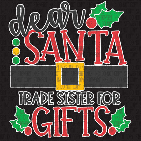 Transfer - Dear Santa Trade Sister for Gifts