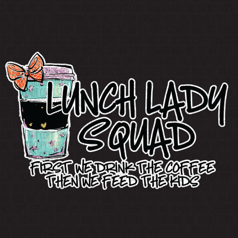 Transfer - Lunch Lady Squad