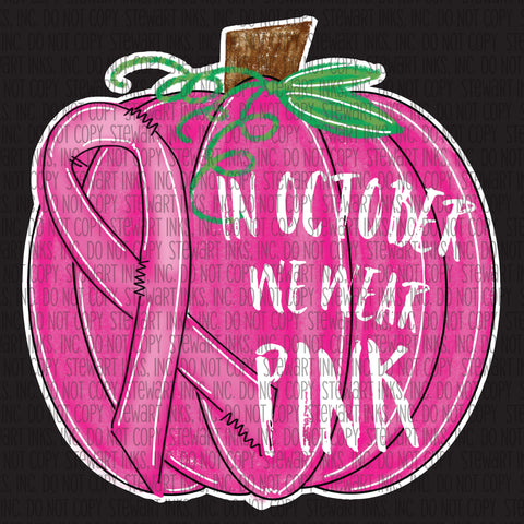 Transfer - In October We Wear Pink Pumpkin