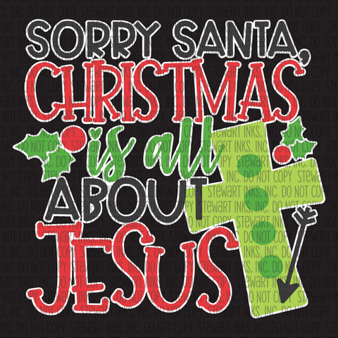 Transfer - Sorry Santa Christmas is for Jesus