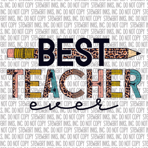 Transfer - Best Teacher Ever Leopard Pencil
