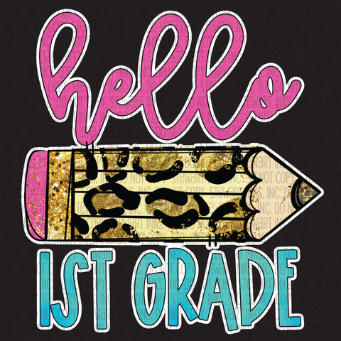 Transfer - Hello 1st Grade Leopard Pencil