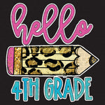 Transfer - Hello 4th Grade Leopard Pencil