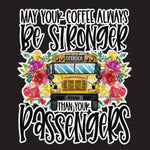 Transfer - May Your Coffee be Stronger