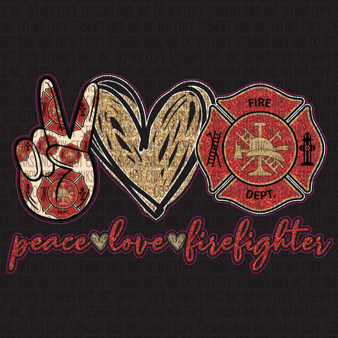 Transfer - Peace Love & Firefighter