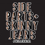 Transfer - Side Parts + Skinny Jeans