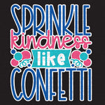 Transfer - Sprinkle Kindness like Confetti